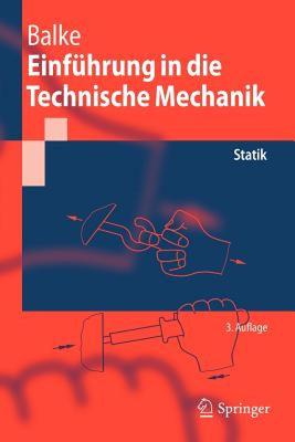 【预售】Einfuhrung in Die Technische Mechanik: Statik