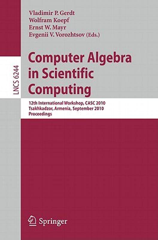 【预售】Computer Algebra in Scientific Computing: 12th