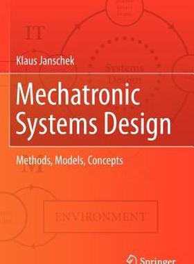 【预售】Mechatronic Systems Design: Methods, Models