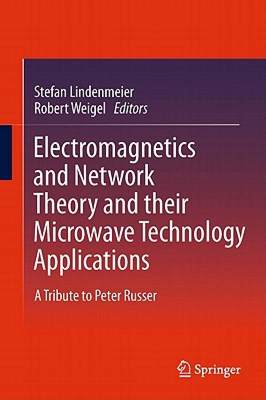 【预售】Electromagnetics and Network Theory and Their