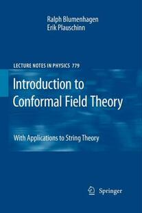 【预售】Introduction to Conformal Field Theory: With