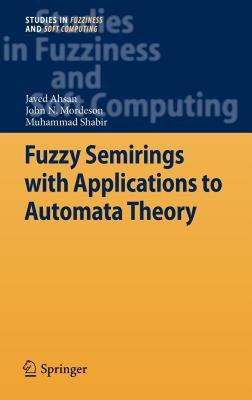 【预售】Fuzzy Semirings with Applications to Automata