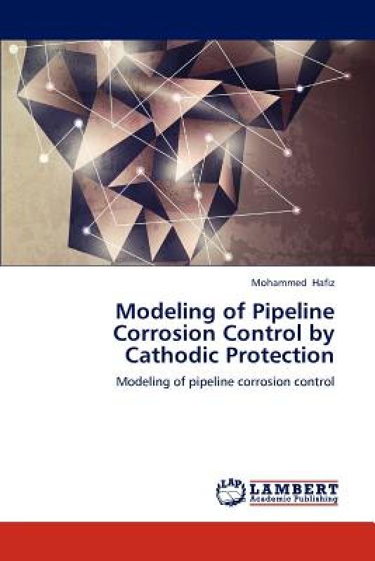 【预售】Modeling of Pipeline Corrosion Control by Cathodic
