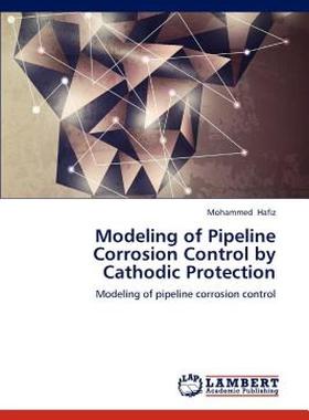 【预售】Modeling of Pipeline Corrosion Control by Cathodic