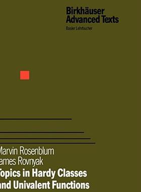 【预售】Topics in Hardy Classes and Univalent Functions