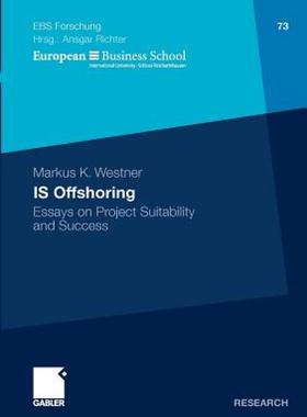 【预售】Is Offshoring: Essays on Project Suitability and