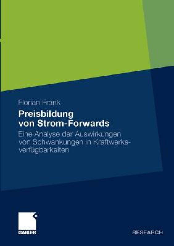 【预售】Preisbildung Von Strom-Forwards: Eine Analyse Der