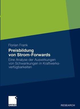 【预售】Preisbildung Von Strom-Forwards: Eine Analyse Der