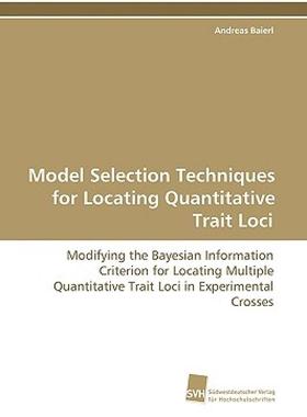 【预售】Model Selection Techniques for Locating Quantitative