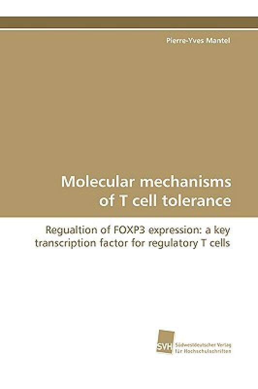 【预售】Molecular Mechanisms of T Cell Tolerance