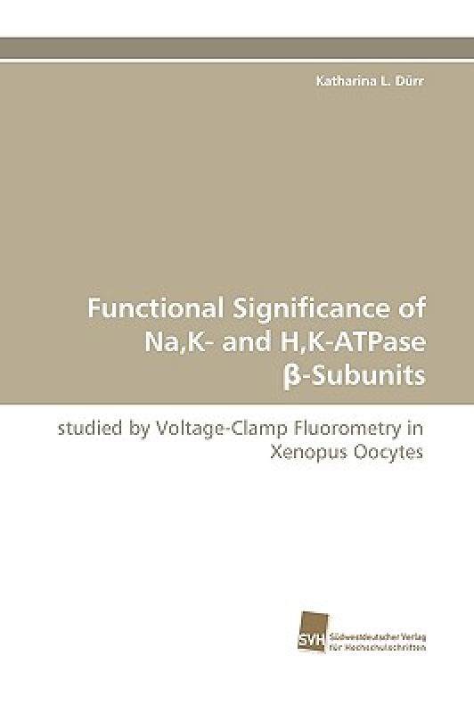 【预售】Functional Significance of Na, K- And H, K-Atpase