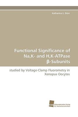 【预售】Functional Significance of Na, K- And H, K-Atpase