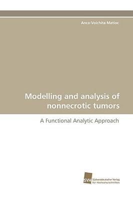 【预售】Modelling and Analysis of Nonnecrotic Tumors