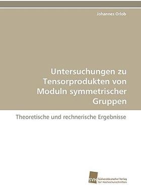 【预售】Untersuchungen Zu Tensorprodukten Von Moduln
