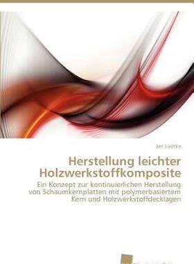 【预售】Herstellung Leichter Holzwerkstoffkomposite