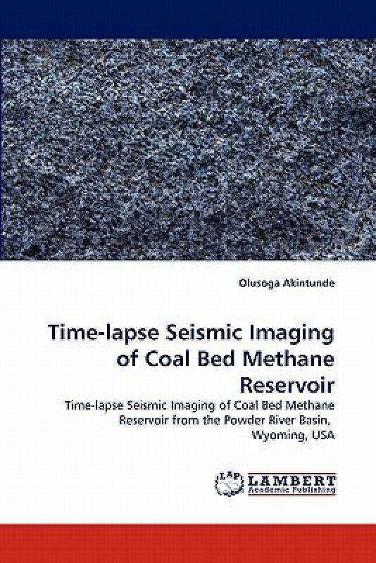 【预售】Time-Lapse Seismic Imaging of Coal Bed Methane