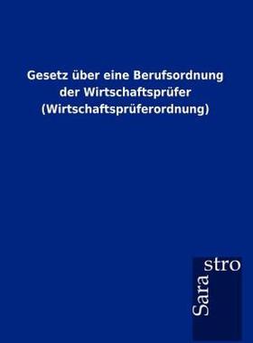 【预售】Gesetz Ber Eine Berufsordnung Der Wirtschaftspr Fer