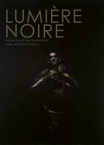 【预售】Lumiere Noire: New Art from France