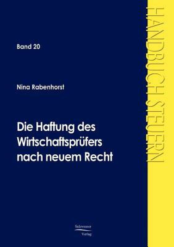 【预售】Die Haftung Des Wirtschaftsprufers Nach Neuem Recht