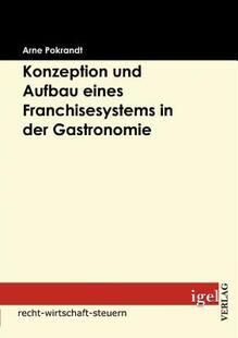 【预售】Konzeption Und Aufbau Eines Franchisesystems in Der