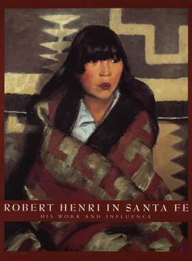 【预售】Robert Henri in Santa Fe: His Work and Influence