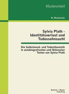 【预售】Sylvia Plath - Identitatsverlust Und Todessehnsucht: