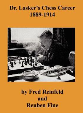 【预售】Dr. Lasker's Chess Career 1889-1914