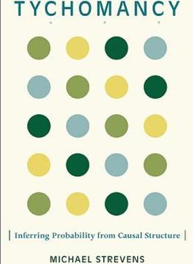 【预售】Tychomancy: Inferring Probability from Causal