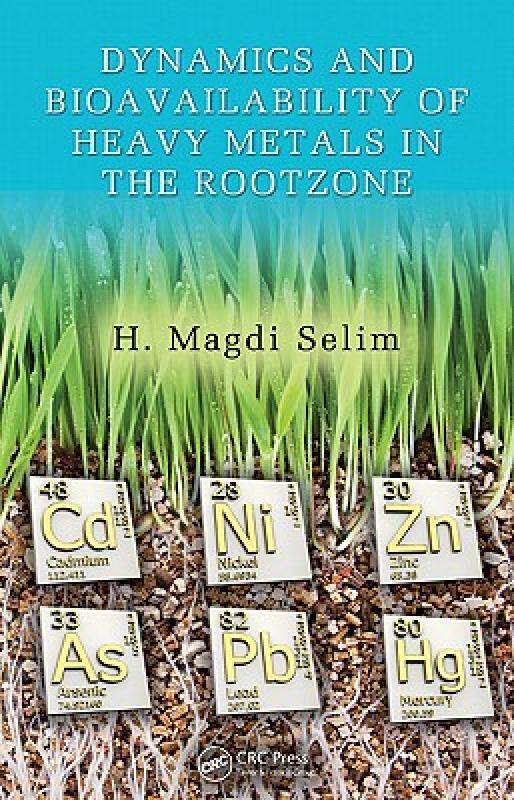 【预售】Dynamics and Bioavailability of Heavy Metals in the