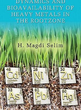【预售】Dynamics and Bioavailability of Heavy Metals in the
