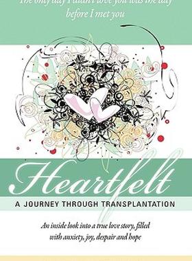 【预售】Heartfelt: A Journey Through Transplantation