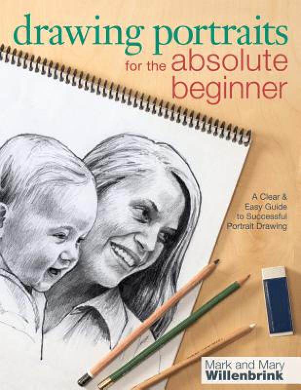 【预售】Drawing Portraits for the Absolute Beginner: A Clear