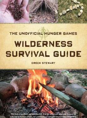 【预售】The Unofficial Hunger Games Wilderness Survival