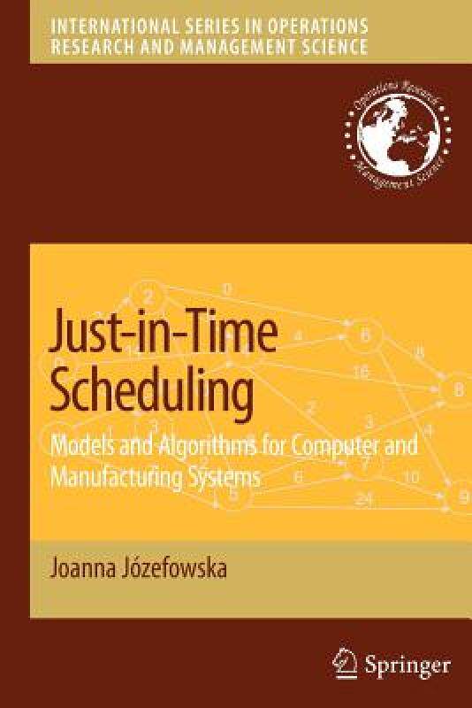 【预售】Just-In-Time Scheduling: Models and Algorithms for