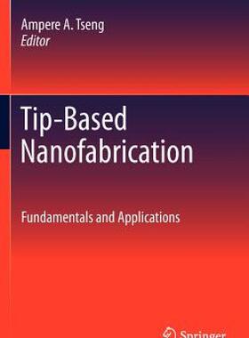 【预售】Tip-Based Nanofabrication: Fundamentals and