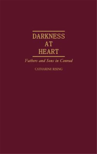 【预售】Darkness at Heart: Fathers and Sons in Conrad