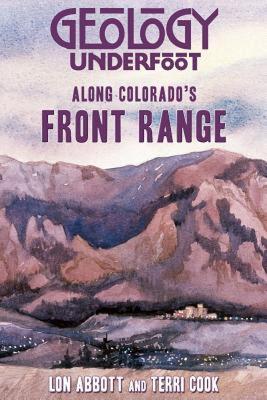 【预售】Geology Underfoot Along Colorado's Front Range