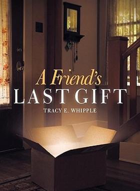 【预售】A Friend's Last Gift