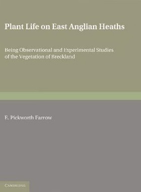 【预售】Plant Life on East Anglian Heaths: Being