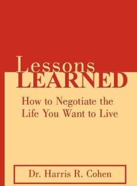 【预售】Lessons Learned: How to Negotiate the Life You Want