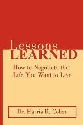 【预售】Lessons Learned: How to Negotiate the Life You Want