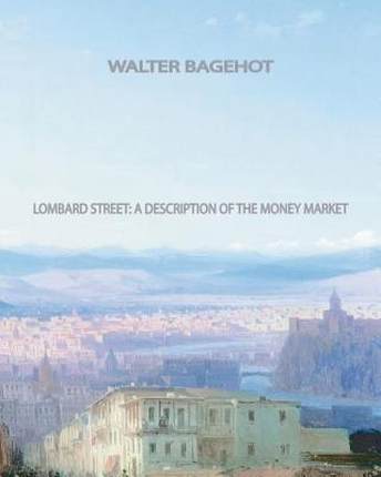 【预售】Lombard Street a Description of the Money Market