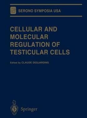 【预售】Cellular and Molecular Regulation of Testicular