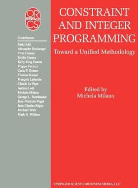 【预售】Constraint and Integer Programming: Toward a Unified