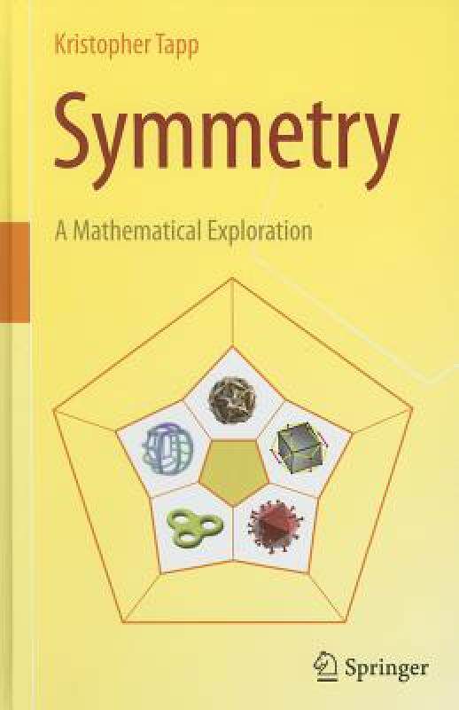 【预售】Symmetry: A Mathematical Exploration