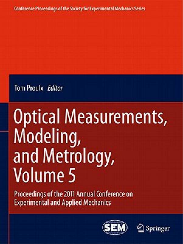 【预售】Optical Measurements, Modeling, and Metrology
