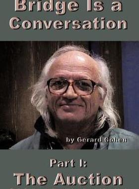 【预售】Bridge Is a Conversation: Part I: The Auction