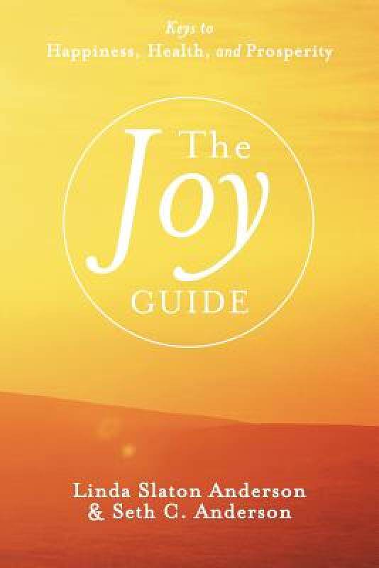 【预售】The Joy Guide: Keys to Happiness, Health, and