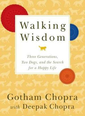 【预售】Walking Wisdom: Three Generations, Two Dogs, and the