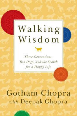 【预售】Walking Wisdom: Three Generations, Two Dogs, and the